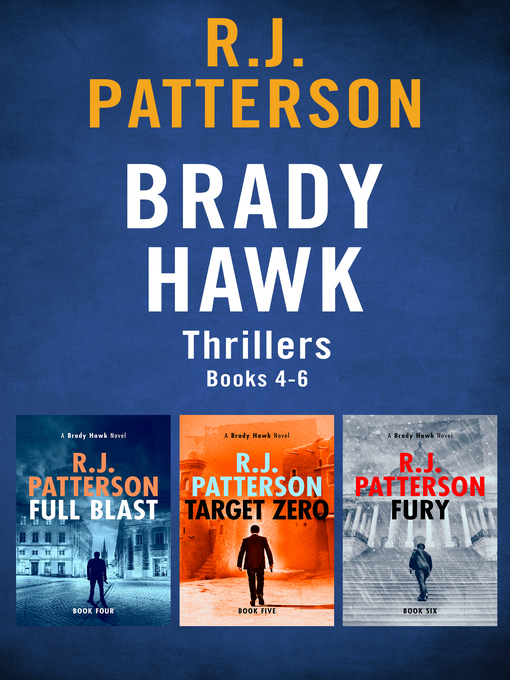 Title details for Brady Hawk Series, Books 4-6 by R.J. Patterson - Wait list